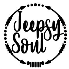 the words jeepsy soul in a circle with an arrow on it's side