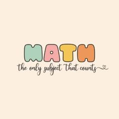 the word math is written in multicolored letters