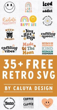 an advertisement for coffee shop with the words 35 + free retro svg by calya design