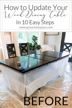 a table with plastic covering it and the words how to update your dining room table in 10 easy steps