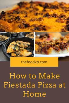 how to make fiesta pizza at home