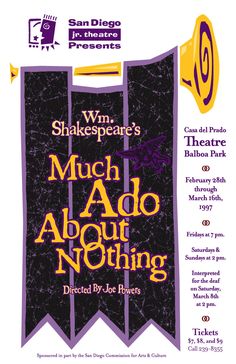 an advertisement for shakespeare's much ado about nothing at the san diego theatre