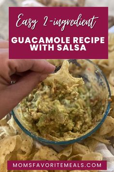 guacamole recipe with salsa in a glass bowl on top of tortilla chips