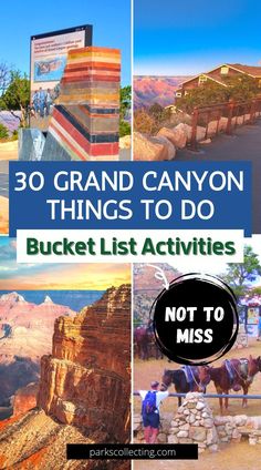 the grand canyon things to do bucket list activities for kids and families with text overlay that reads, 30 grand canyon things to do