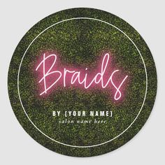 a round sticker with the word bride written in neon pink on top of green grass