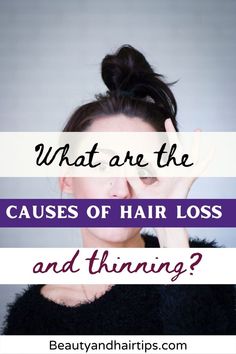 What are the causes of hair loss and thinning?: There can be many causes for your hair loss and thinning ranging from medical to lifestyle and genes. Mentioned below are some common and vital causes of hair loss and hair thinning: 1. Genetics 2. PCOS 3. Alopecia Areata 4. Ringworm 5. Childbirth 6. Birth control pills 7. Unhealthy lifestyle 8. Extreme stress and anxiety 9. Other medical problems #Whatarethecausesofhairlossandthinning? |Hair Loss cure guide| Regrow hair naturally remedies| Birth Control Pills, Hair Thinning, Medical Problems, Birth Control