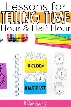 an image of telling time hour and half hour with text overlay that reads lessons for telling time hour and half hour