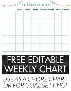 a free printable weekly calendar with the text, free editable weekly chart use as a chore chart or for goal setting