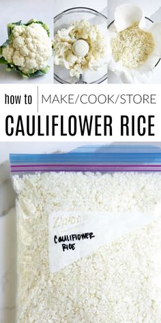 cauliflower rice in a bag with the title how to make / cook / store cauliflower rice