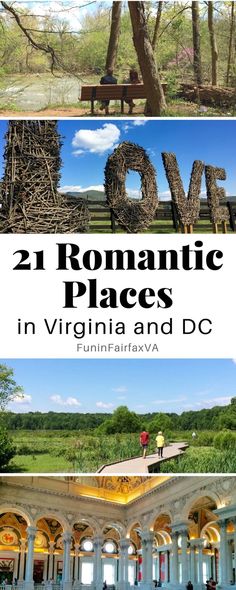 two pictures with the words romantic places in virginia and dc