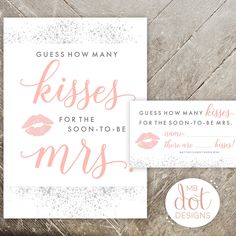 a card that says guess how many kisses for the soon - to - be mrs