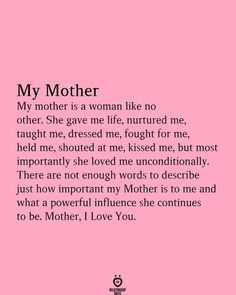 a pink background with the words'my mother'in black and white on it