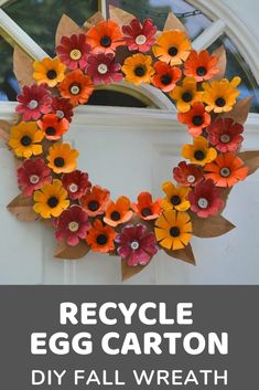 an egg carton wreath made out of paper flowers with the words recycle egg carton diy fall wreath