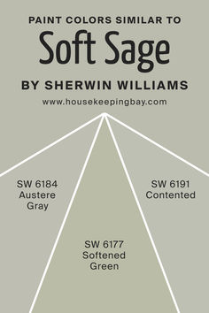 the color scheme for soft sage by sheryln williams, with text that reads paint colors similar to soft sage