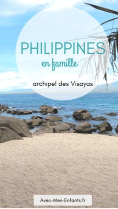 an advertisement for the beach in front of some rocks and water with text that reads, philippines