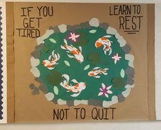 Koi fish bulletin board, dont quit, quote Special Ed Bulletin Board Ideas, Nursing Home Bulletin Board Ideas, Ra Bulletin Boards Motivation, Bulletin Board Quotes, Ra Educational Bulletin Boards, About Your Ra Bulletin Board, Fish Bulletin Boards, Finals Bulletin Board Ra, Bee Bulletin Boards