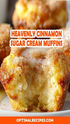 a close up of a muffin on a plate with the words heavenly cinnamon sugar cream muffins