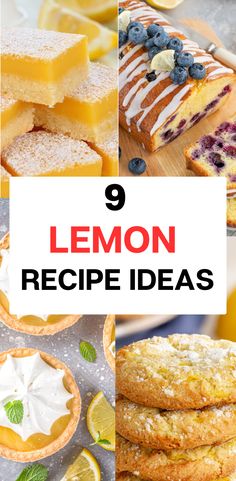 lemon and blueberry desserts with text overlay that reads 9 lemon recipe ideas