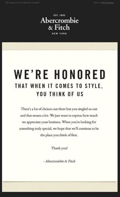 an advertisement for abercombie and finch's new york store, we're honored that when it comes to style, you think of us