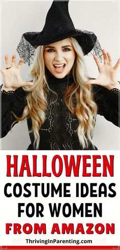 a woman wearing a witches hat and holding her hands up with the words halloween costume ideas for women from amazon