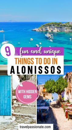 the beach with text overlay that says 9 fun and unique things to do in alonisos