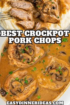 the best crockpot pork chops recipe with mushrooms and gravy on top