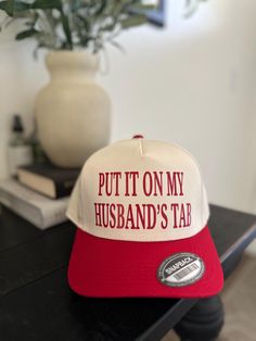 PUT IT ON MY HUSBANDS TAB TRUCKER HAT ❤️ This custom trucker hat SnapBack style  is for all my wifeys out there.  GET IT, DONT REGRET IT! ❤️ Funny Snapback Trucker Hat, Funny Snapback Baseball Cap, Customizable Funny Trucker Hat, Funny Customizable Trucker Hat, Customizable Snapback Dad Hat One Size, Customizable Snapback Dad Hat, Customizable Funny Snapback Hat, Funny Snapback Hat With Letter Print, Funny Customizable Snapback Hat