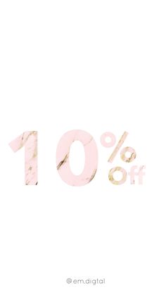 the 10 % off sale sign is shown in pink and gold foil on a white background