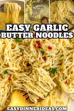 three different images of pasta being cooked in a pan with the words easy garlic butter noodles