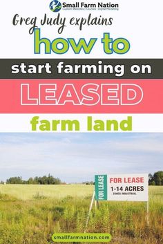 a sign that says, how to start farming on the farm land for less than $ 1