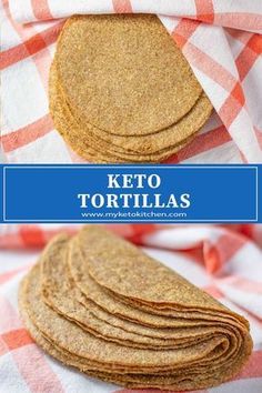 keto tortillas stacked on top of each other with the text overlay