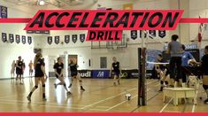 a group of girls playing volleyball in a gym with the words acceletation drill