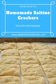 homemade saltine crackers sitting on top of a baking sheet with text overlay