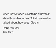 a white background with text that reads, when david faced golian he didn't talk about how dangerous golian was he talked about how great god is