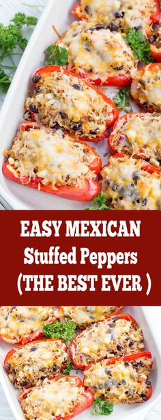 mexican stuffed bell peppers in a white casserole dish with the title above it