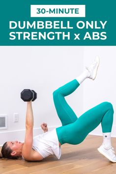 a woman doing dumbbell exercises on her stomach with the words 30 - minute dumbbell only strength x abs