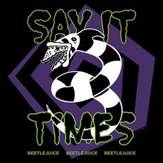 the logo for say it times with a snake on it's head and green lettering