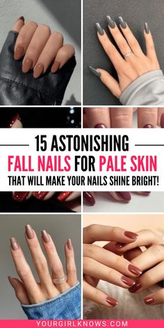 Ready to update your nail game for fall? Check out these 15 stunning shades that perfectly complement pale skin tones. From rich burgundies to warm taupes, these colors will have you flaunting flawless nails all season long. Embrace autumn in style!	fall nail colors for pale skin | best fall nail colors for pale skin | fall nail colors | fall nail colors 2023 | fall nail colors designs | pale skin nails | nails for pale skin  | pale skin color nails gel | pale skin color nails classy toe | pale skin color nails pretty | pale skin color nails neutral | pale skin color nails polish | fall color nails gel | nails for pale skin | nails for pale skin best | nails for pale skin simple | nails for pale skin short | nails for pale skin color Fall Nails For Light Skin, Gel Nails For Pale Skin, Dark Nails Pale Skin, Dark Nails Fair Skin, Fall Nail Colors Pale Skin, Brown Nails For Pale Skin, Best Dip Nail Color For Pale Skin, Acrylic Nails Pale Skin, Fall Nail Colors For Fair Skin