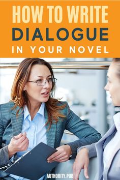 the cover of how to write dialogue in your novel, with two women talking