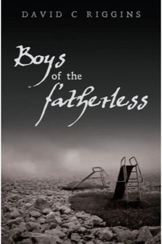 the book cover for boys of the fatelesss by david c rigins is shown