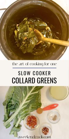 the art of cooking for one slow cooker collard greens is an easy and delicious side dish