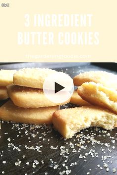 three ingredient butter cookies stacked on top of each other with text overlay reading 3 ingredient butter cookies