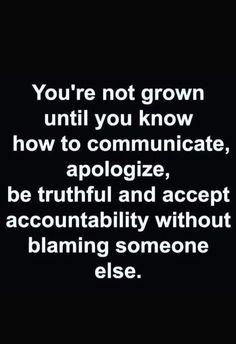 a quote that says you're not grown until you know how to communicate