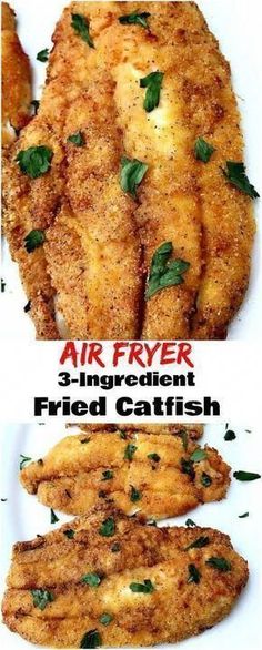 three different pictures of fried fish with herbs on top and the words air fryer 3 ingredient fried catfish