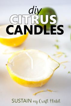 a close up of a sliced lemon on a white surface with the words diy citrus candles above it