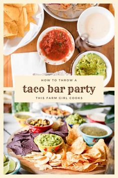 how to throw a taco bar party this farm girl cooks