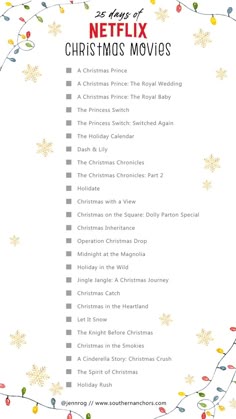 a christmas movie list with the words 25 days of netflix christmas movies written in it