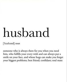 the words husband are written in black and white