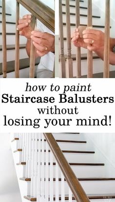 how to paint staircase balusters without losing your mind - step by step instructions