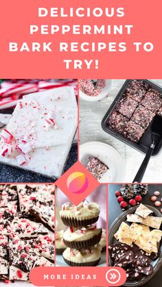 delicious peppermint bark recipe collage with text overlay that reads, delicious peppermin bark recipes to try